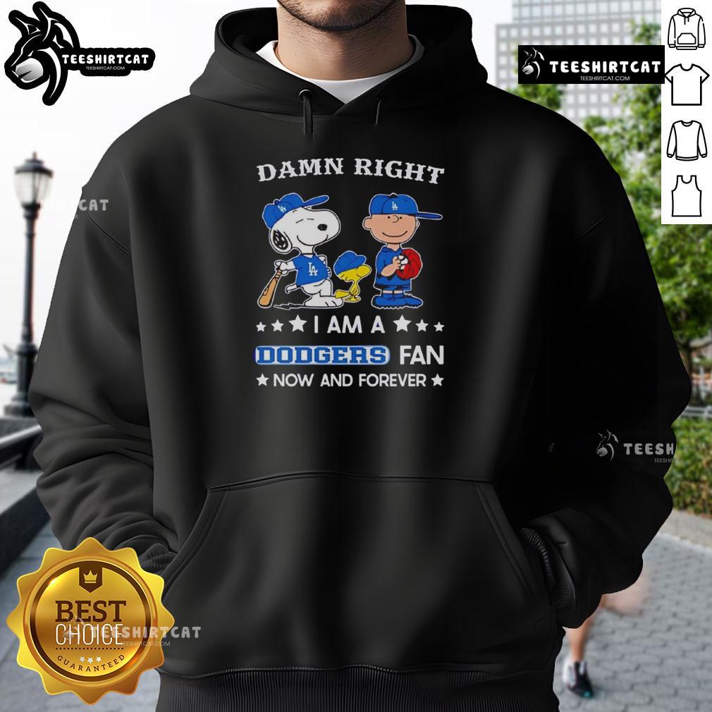 Alt Text: Snoopy and Charlie Brown hoodie with Pretty Damn Right I Am A Dodgers Fan Now And Forever design, perfect for fans.