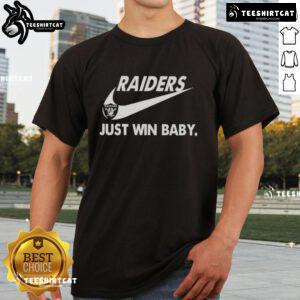 Alt Text: Pretty Las Vegas Raiders Football 'Just Win Baby' T-Shirt featuring bold graphics and team colors for fans.