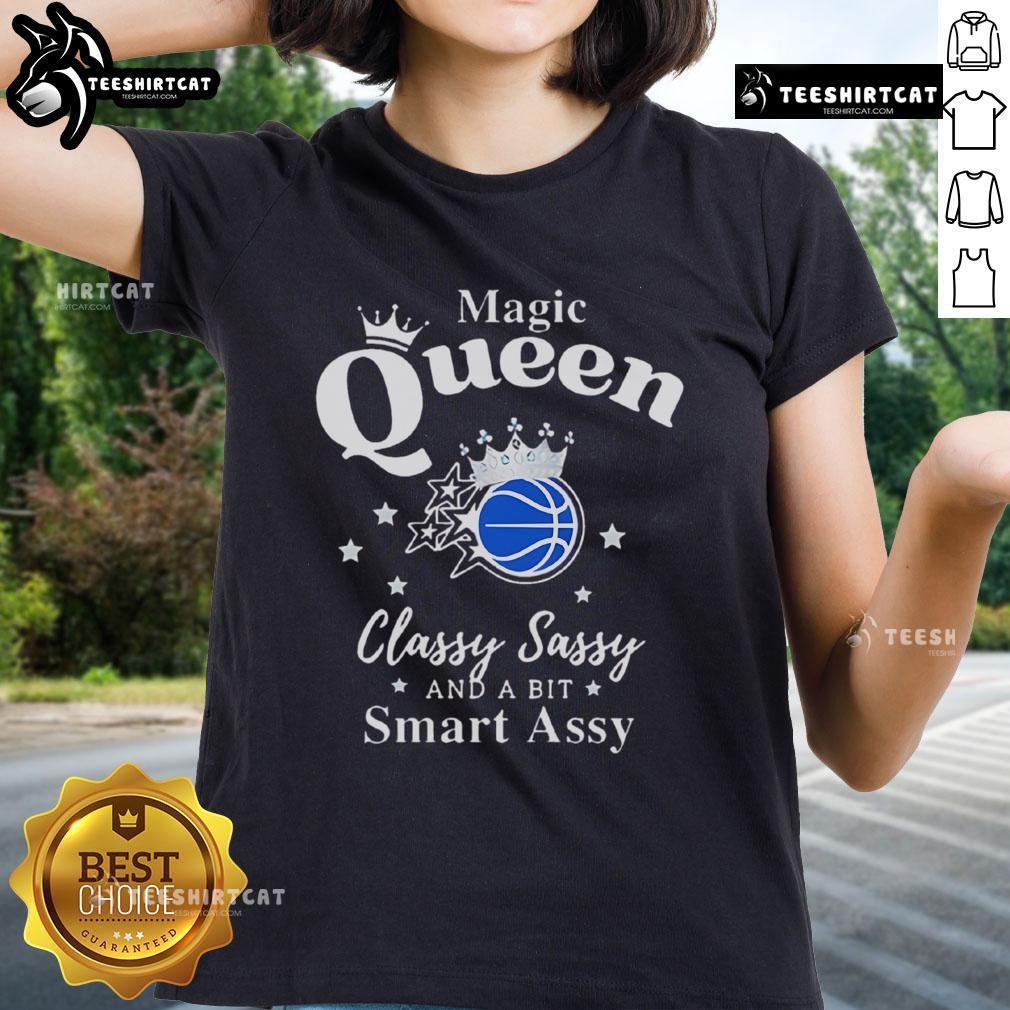 Pretty Orlando Magic Queen classy sassy smart-assy ladies tee featuring vibrant graphics and stylish design.
