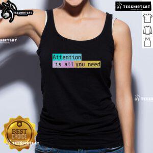 2025 Tank Top featuring 'Top Attention Is All You Need' design, perfect for stylish casual wear and summer outfits.