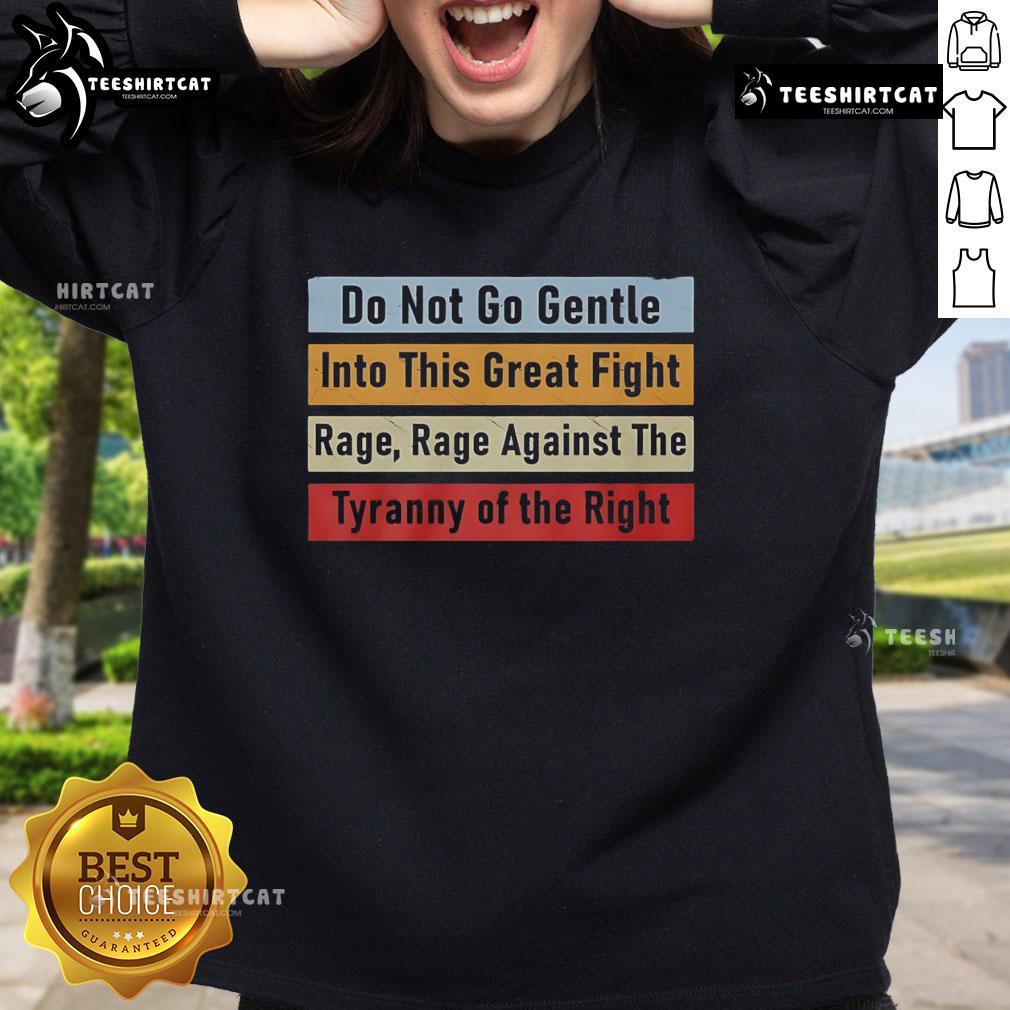 Top Do Not Go Gentle Into This Great Fight Sweatshirt in dark gray, featuring bold text design and cozy fit.