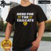 Top Here For The Tailgate Kansas City T-Shirt featuring a bold design perfect for game day celebrations.