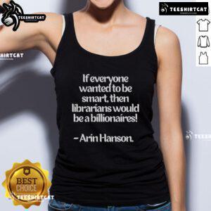 Arin Hanson wearing a 'Top If Everyone Wanted To Be Smart' tank top, showcasing a fun and quirky graphic design.