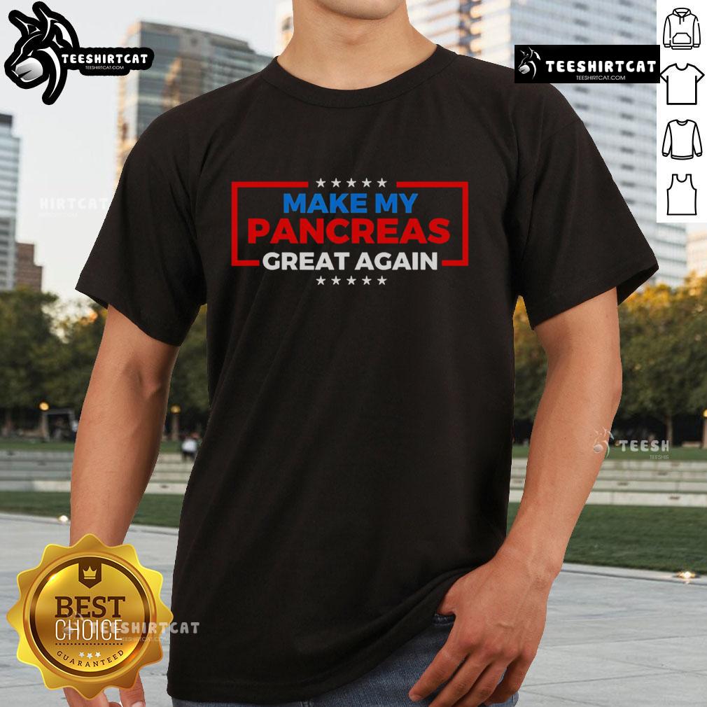 Top Make My Pancreas Great Again Diabetes T-Shirt featuring a humorous design for diabetes awareness and support.