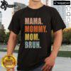 Vintage 'Top Mama Mommy Mom Bruh' T-shirt for boy moms, showcasing a stylish and fun mom life design.