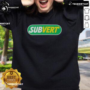 Cozy Top Subvert Subway Parody Logo Sweatshirt featuring a playful design, perfect for casual streetwear enthusiasts.