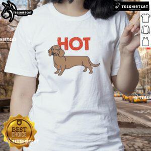 Funny hot dog dachshund graphic on a ladies tee, perfect for dog lovers and casual wear enthusiasts.