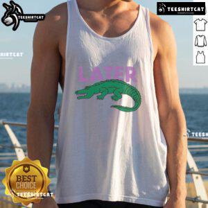 Funny Later Gator graphic tank top featuring a playful alligator design, perfect for casual summer outfits.