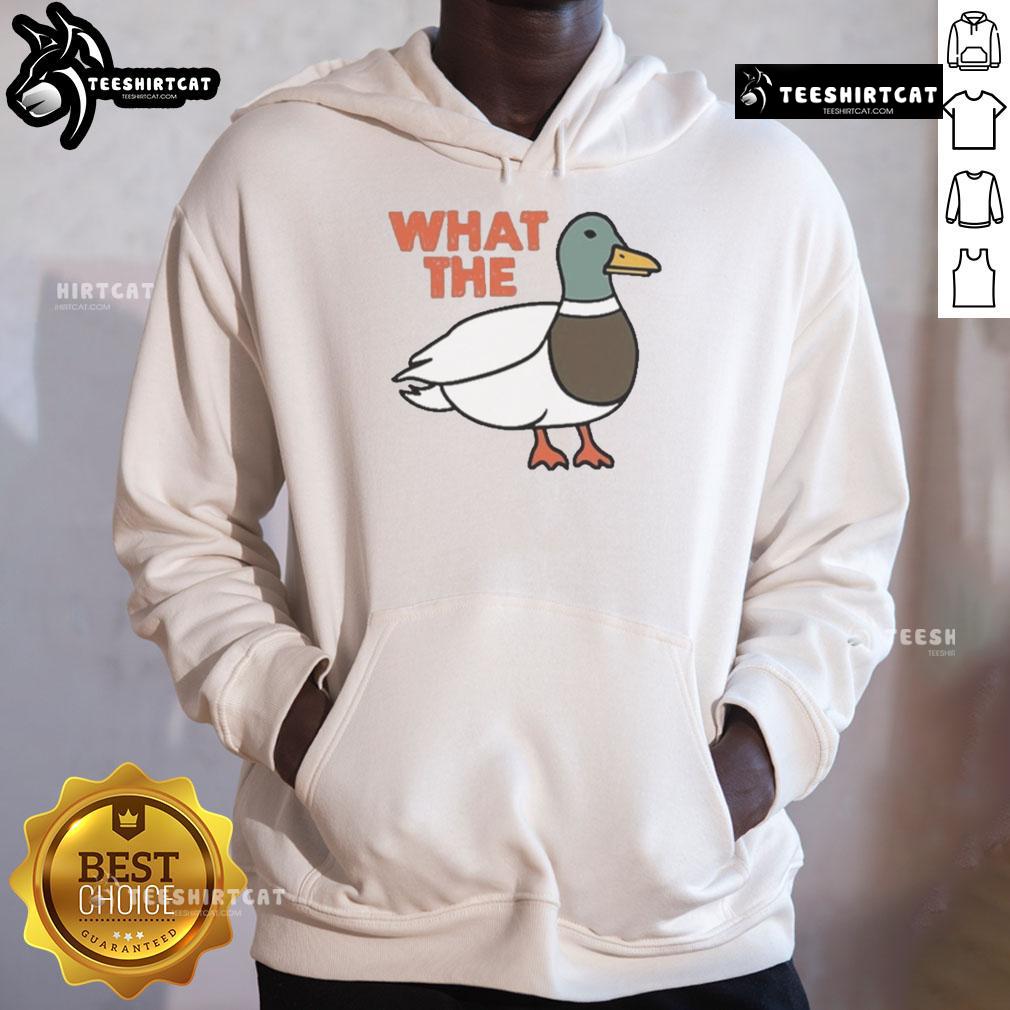 Funny What The Duck Hoodie featuring a playful duck graphic on a cozy sweatshirt, perfect for casual wear.