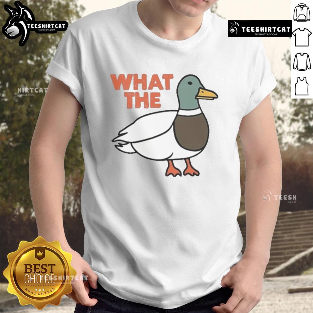 Funny What The Duck T-Shirt featuring a whimsical duck graphic and playful text for a fun, casual style.
