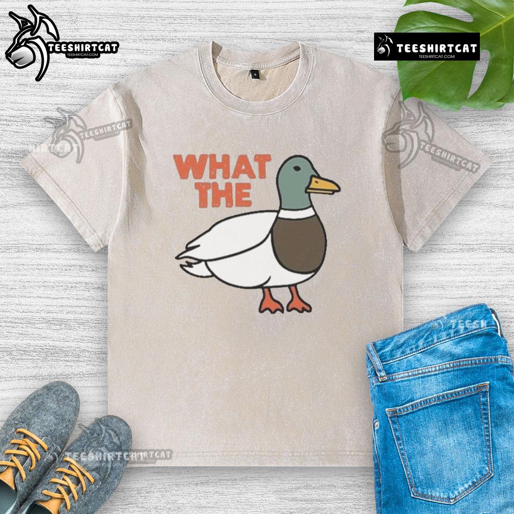 Funny What The Duck Washed T-Shirt featuring a cartoon duck and playful text, perfect for humor lovers.