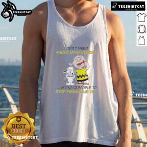Good Snoopy X Charlie Brown tank top featuring 'I Don't Need Anger Management' quote, perfect for casual wear.