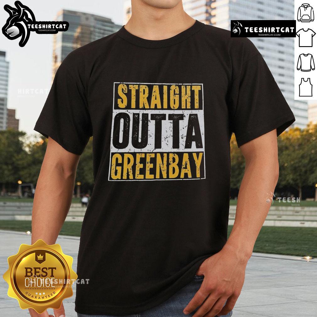 Good Straight Outta Green Bay Packers T-Shirt featuring bold graphics and team colors, perfect for Packers fans.