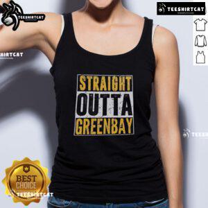 Stylish Good Straight Outta Green Bay Packers tank top in green, perfect for fans showing team spirit on game day.