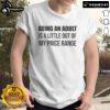 Alt Text: Fun Happy Being An Adult Is A Little Out Of My Price Range T-Shirt, perfect for expressing adulting struggles in style.