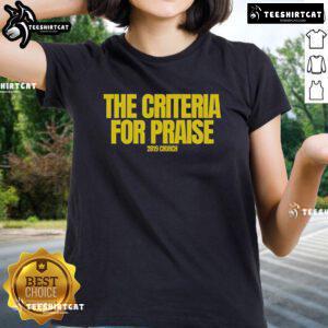 Hot The Criteria For Praise 2819 Church Ladies Tee featuring a stylish design perfect for church events and gatherings.
