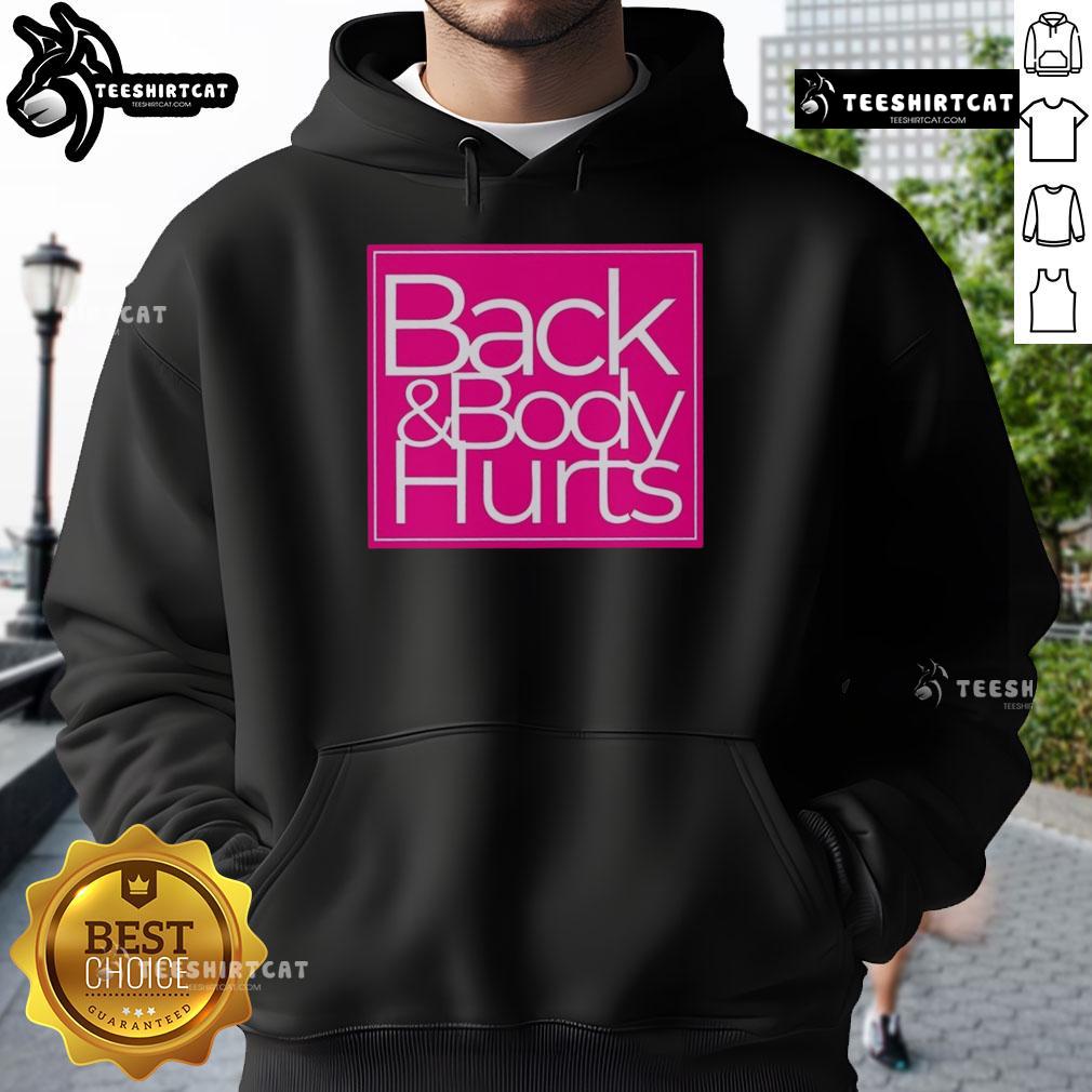 Alt Text: Nice Back and Body Hurts Barbie Style Hoodie in vibrant colors, perfect for casual wear and Barbie fans.