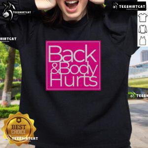 Cozy Barbie-style sweatshirt with 'Nice Back and Body Hurts' text, perfect for casual wear and lounging.