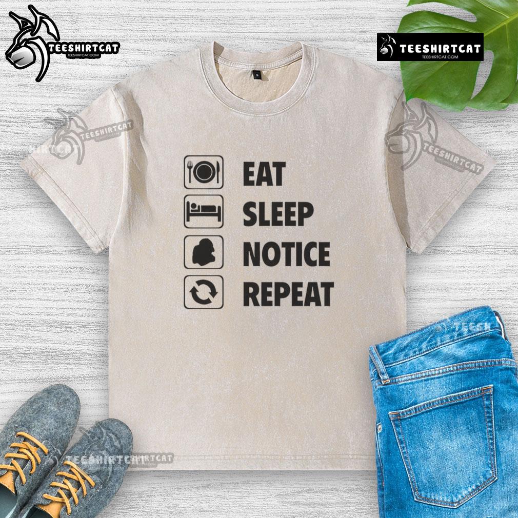 2025 washed t-shirt featuring 'Eat Sleep Notice Repeat' slogan, perfect for casual wear and relaxed lifestyle.