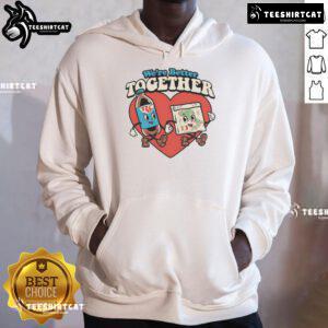 Cozy Nice We're Better Together Hoodie in soft fabric, perfect for casual outings and expressing friendship.