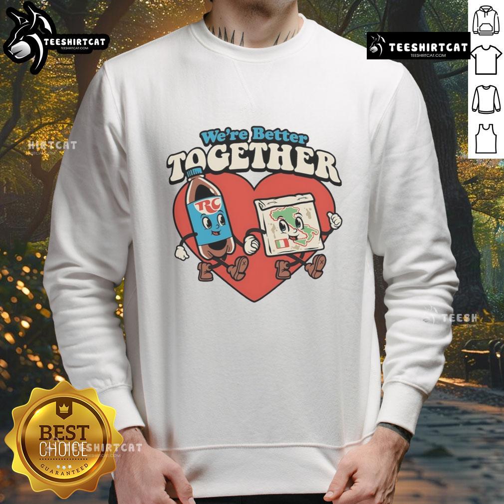 Cozy 'Nice We're Better Together' sweatshirt in soft fabric, perfect for casual outings and cozy nights in.