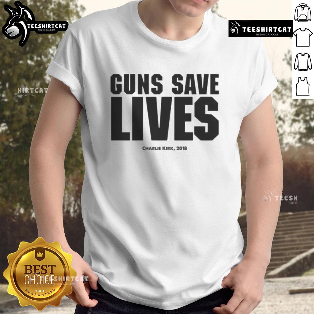 Official Charlie Kirk Guns Save Lives T-Shirt from 2018 featuring bold graphics promoting gun rights and freedom.