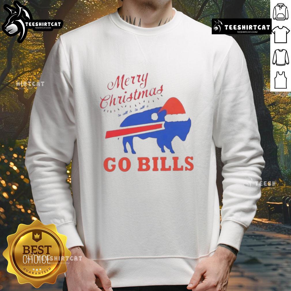 Official Merry Christmas to All and to All a Go Buffalo Bills Sweatshirt featuring festive graphics and team logo.