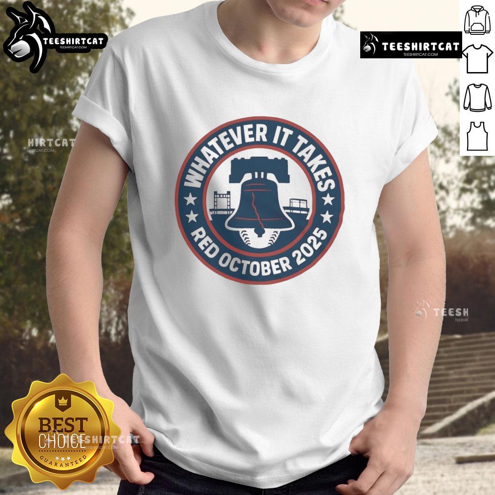 Official Whatever It Takes Red October 2025 Philadelphia Phillies T-Shirt featuring team logo and vibrant red design.