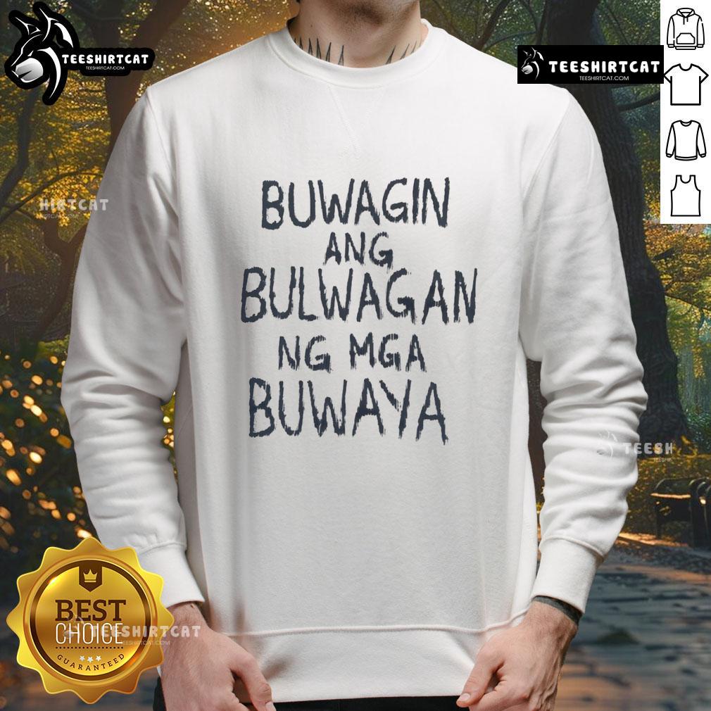 Original Buwagin Bulwagan Ang Bulwagan Ng Mga Buwaya 2025 sweatshirt featuring a unique design and vibrant colors.