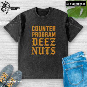 Alt Text: Premium Counter Program Deez Nuts Washed T-Shirt featuring a trendy design for casual, humorous wear.