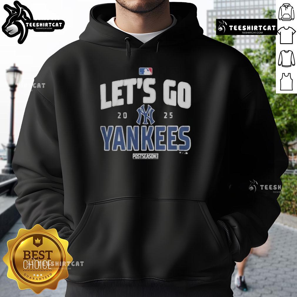 Premium New York Yankees baseball hoodie for 2025 postseason, featuring team logo and 'Let's Go Team' slogan.