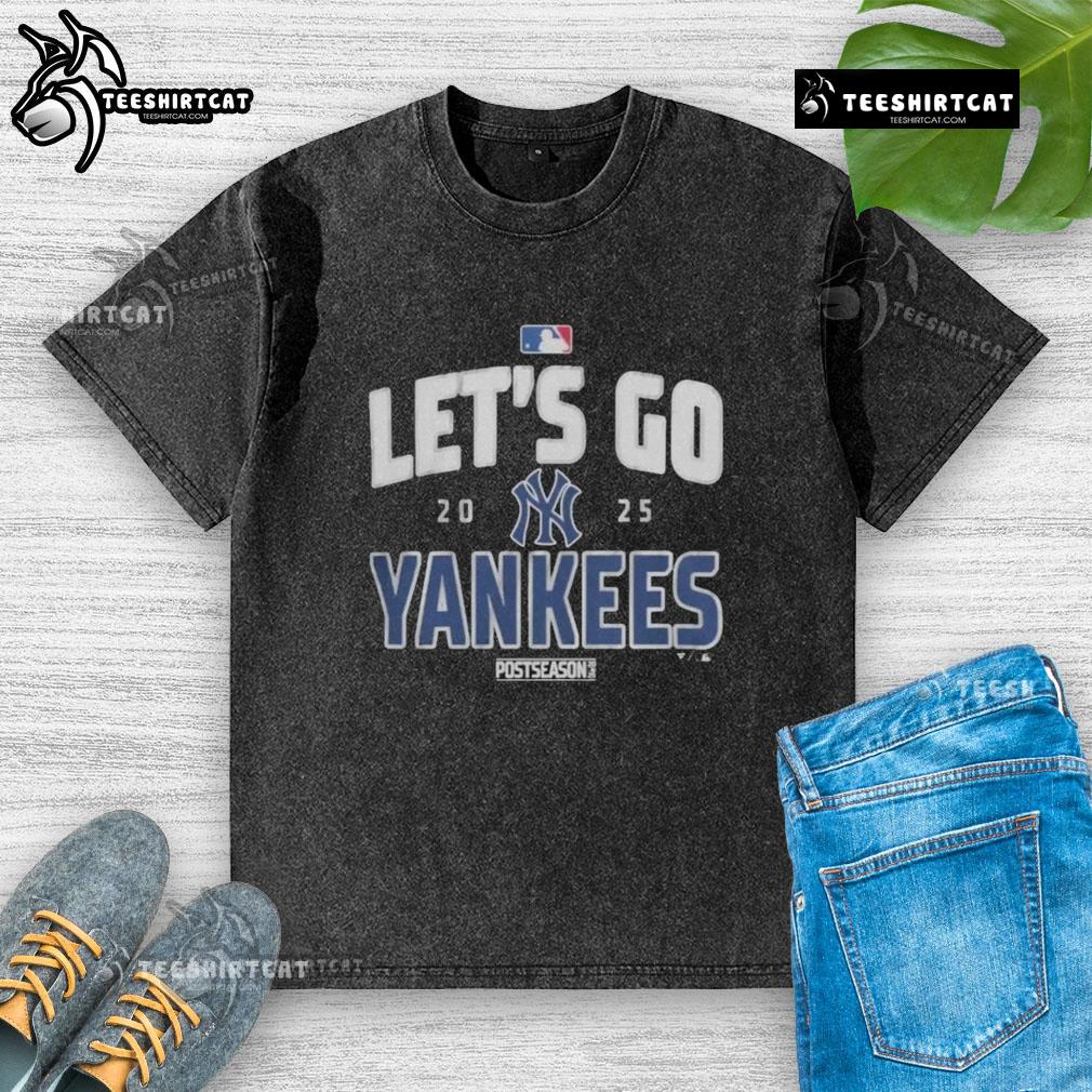 Premium New York Yankees Baseball 2025 postseason 'Let's Go Team' washed t-shirt in navy blue, perfect for fans.
