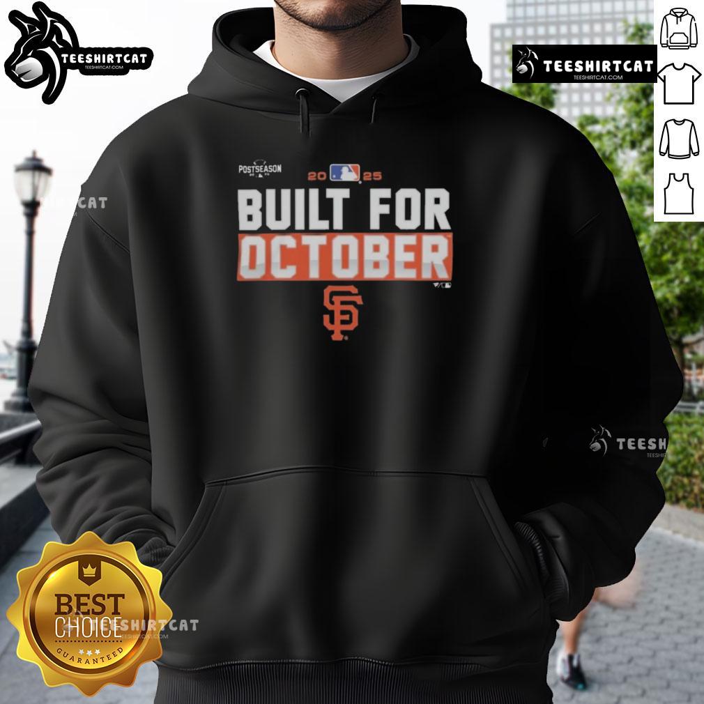 Alt Text: Premium San Francisco Giants 2025 MLB Postseason Built for October Hoodie in black with team logo and stylish design.