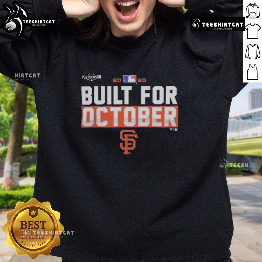 Alt Text: Premium San Francisco Giants 2025 MLB postseason sweatshirt, perfect for October games and fan support.