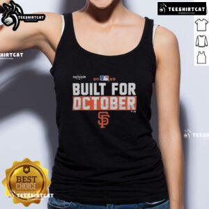Alt Text: Premium San Francisco Giants 2025 MLB Postseason Built For October tank top featuring vibrant team colors and logo.