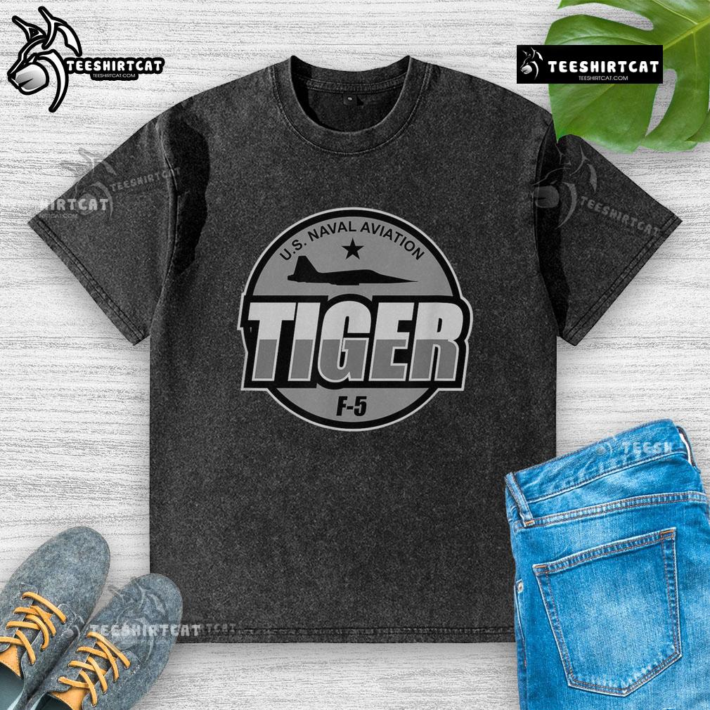 Premium U.S. Naval Aviation F-5 Tiger Jet military aircraft pilot washed t-shirt design featuring a jet graphic.