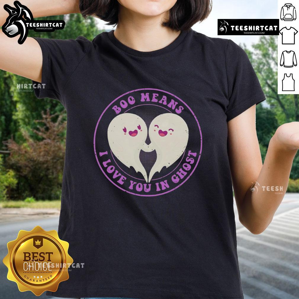 Pretty Boo Means I Love You in Ghost Cute Ladies Tee featuring a playful ghost graphic on a stylish women's t-shirt.