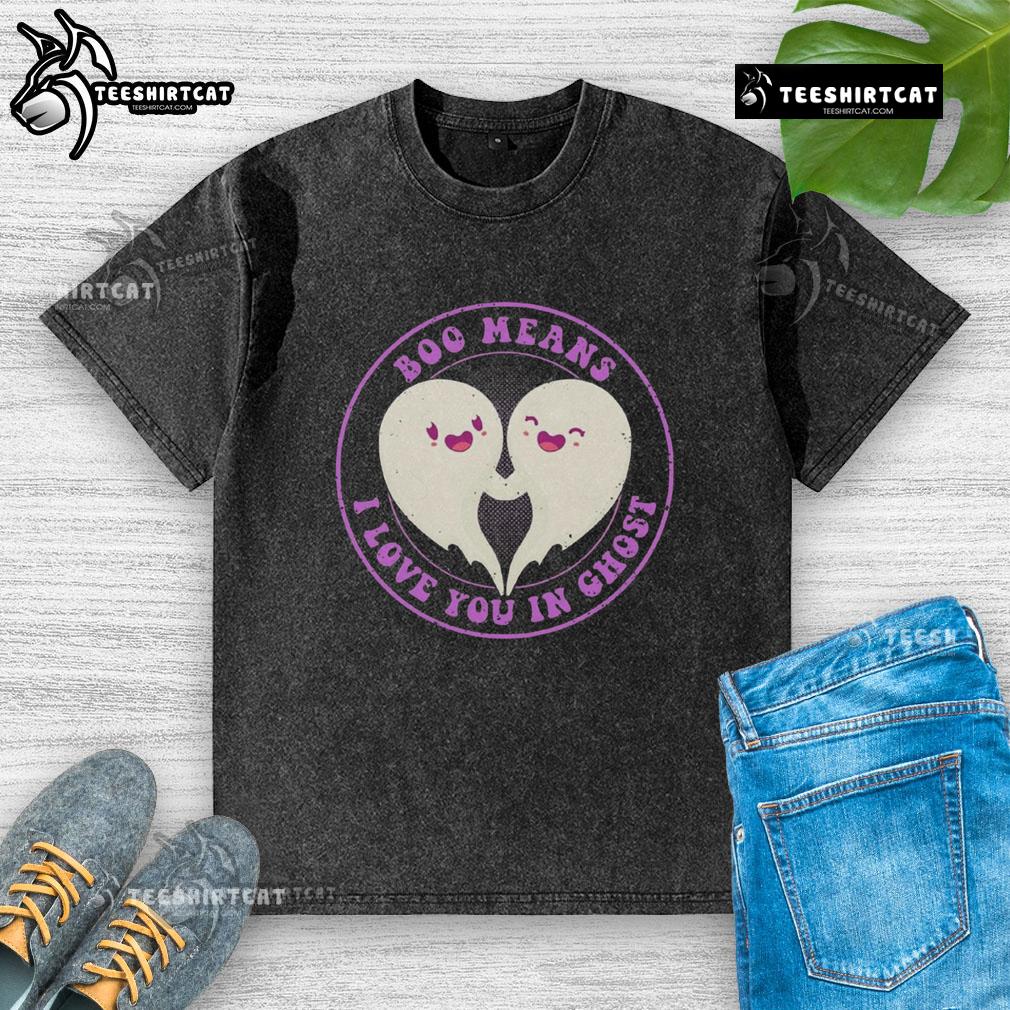 Cute washed t-shirt with 'Pretty Boo Means I Love You in Ghost' design, perfect for Halloween and casual wear.