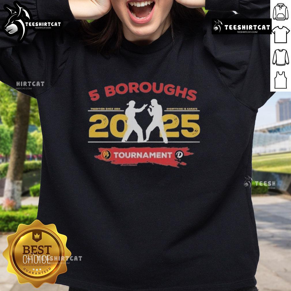Pretty Cobra Kai Karate Kid sweatshirt celebrating the 4 Boroughs Legends Tournament tradition since 1984.