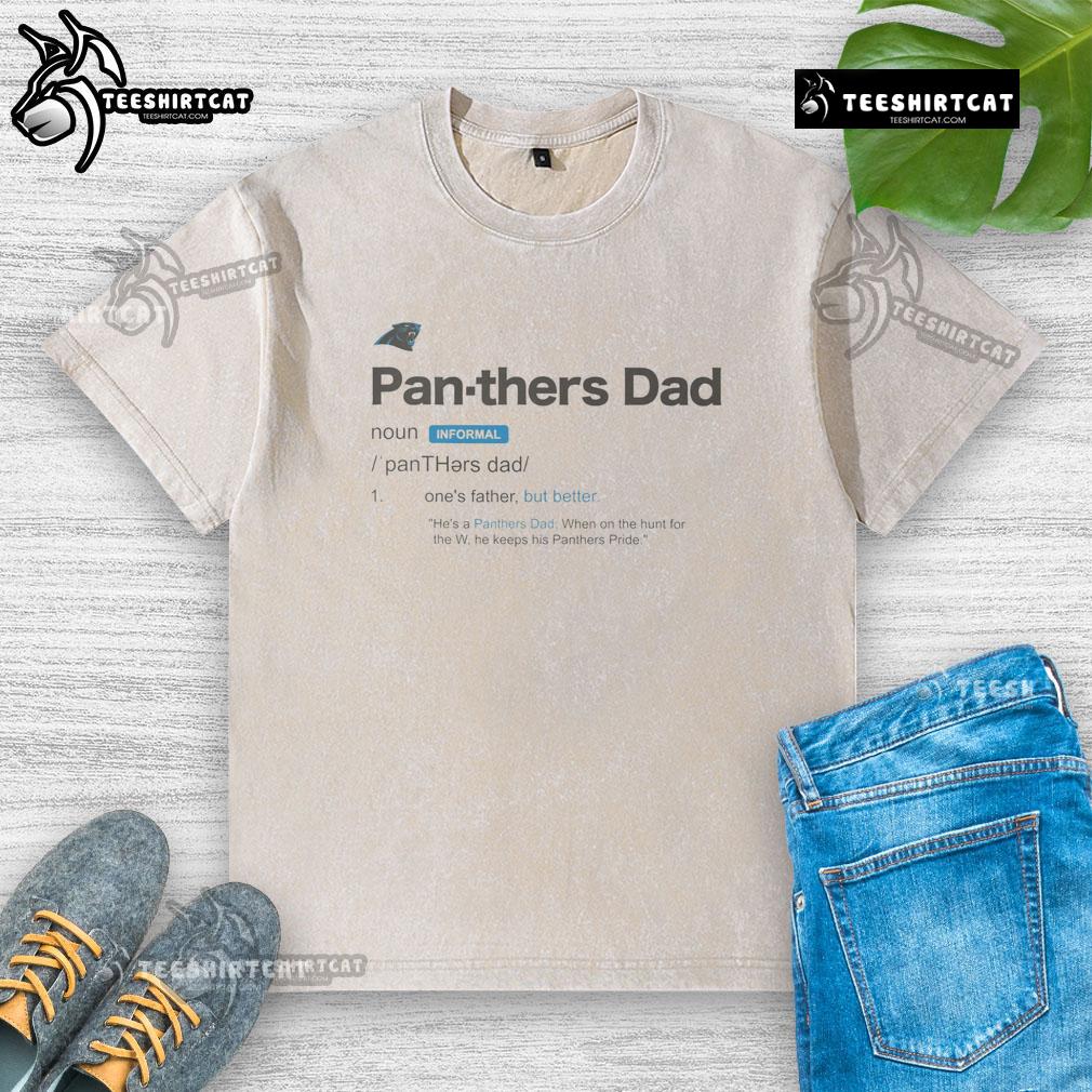 Good Carolina Panthers Dad definition washed t-shirt featuring a fun graphic for proud Panthers fans.
