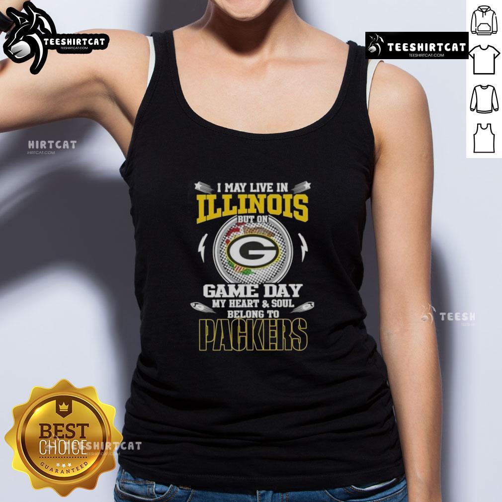 Green Bay Packers tank top with text 'Hot I May Live In Illinois But On Game Day My Heart Belongs To Packers'