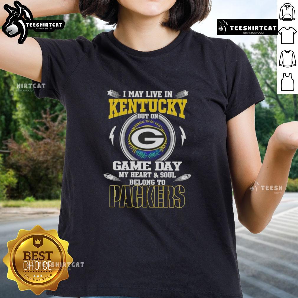 Alt Text: Hot I May Live In Kentucky But On Game Day My Heart Belongs To Green Bay Packers Ladies Tee shirt design
