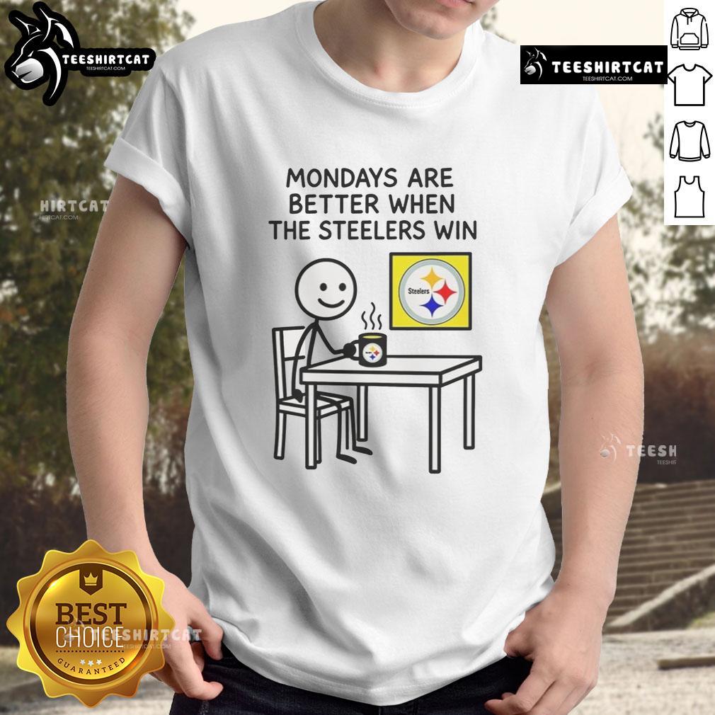 Funny Pittsburgh Steelers NFL 2025 meme t-shirt design for a nice Monday, perfect for fans and casual wear.