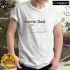 Nice New Orleans Saints Dad Definition T-Shirt featuring a fun graphic and text celebrating Saints fandom for dads.