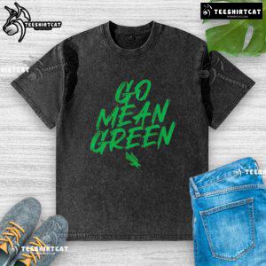 Nice North Texas Mean Green football washed t-shirt with 'Go Mean Green' slogan, perfect for fans and game day attire.