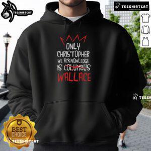 Alt Text: Nice Only Christopher We Acknowledge Is Wallace hoodie in black, featuring bold graphic design and stylish fit.