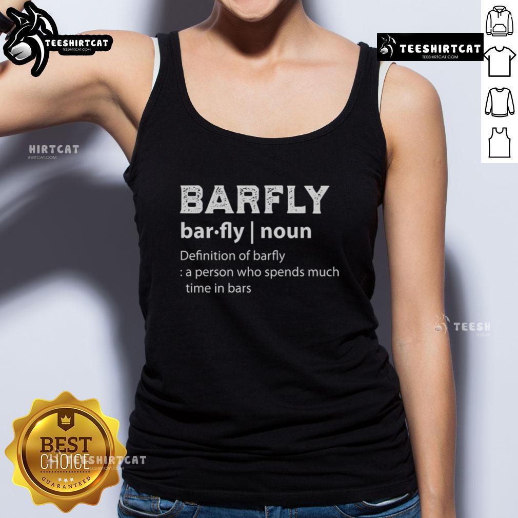 Official Drinking Barfly tank top featuring the definition of 'barfly': a person who spends much time in bars.