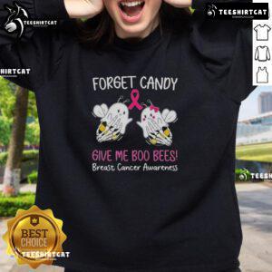 Original Forget Candy Give Me Boo Bees Breast Cancer Awareness Sweatshirt in pink, promoting breast cancer awareness fashion.