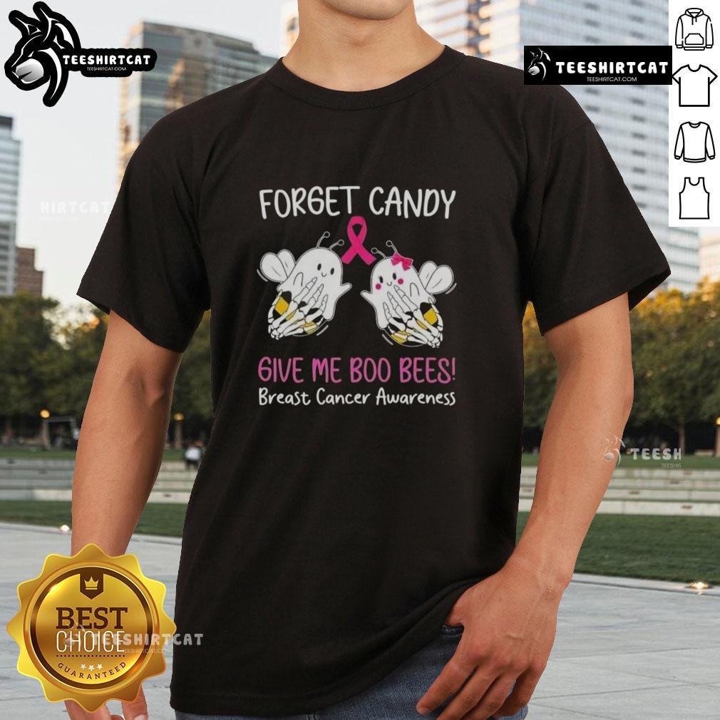 Original Forget Candy Give Me Boo Bees Breast Cancer Awareness T-Shirt featuring playful design and vibrant colors.