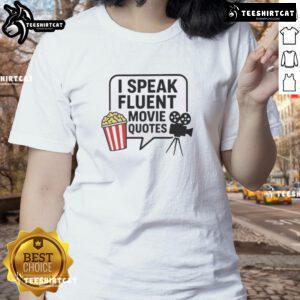 Original I Speak Fluent Movie Quotes Ladies Tee in stylish design, perfect for movie lovers and casual wear.